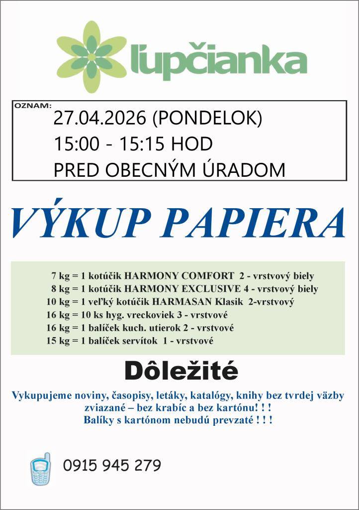 Obecný úrad organizuje výkup papiera 27. apríla 2026. Prinesiete noviny, časopisy a ďalšie papierové výrobky, pričom je potrebné dodržať špecifikované podmienky.