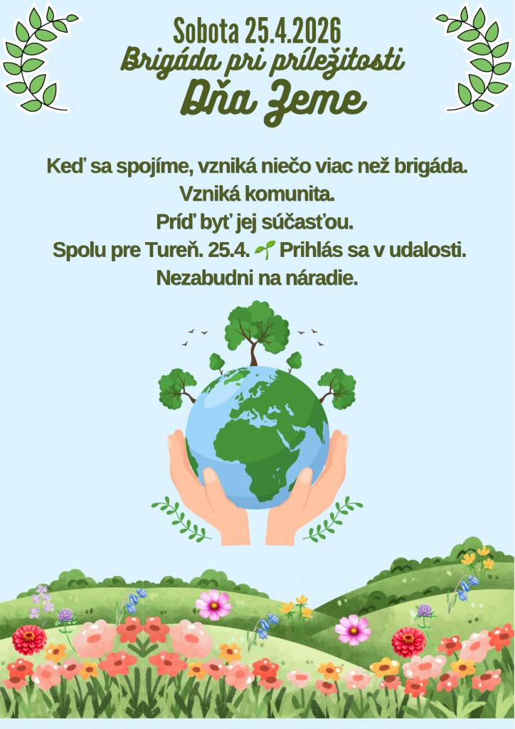 Keď sa spojíme, vzniká niečo viac než brigáda.  Vzniká komunita.  Príď byť jej súčasťou.   Spolu pre Tureň. 25.4.  Prihlás sa v udalosti. Nezabudni na náradie.