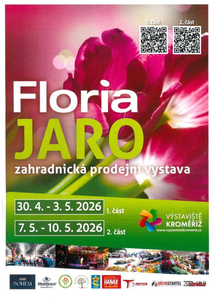 Vážení občané, zveme Vás na výstavu FLORIA JARO 2026 v Kroměříži: 30.4.–3.5. a 7.–10.5., denně 9–17 hodin. Květiny, zahrada, prodej i program pro celou rodinu.
