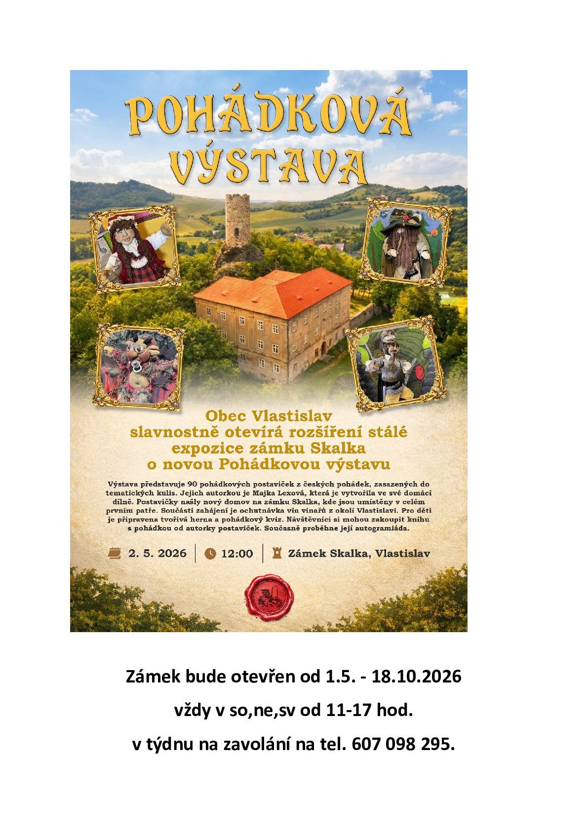 Dovolujeme si sdílet pozvánku na slavnostní otevření nové Pohádkové expozice na zámku Skalka