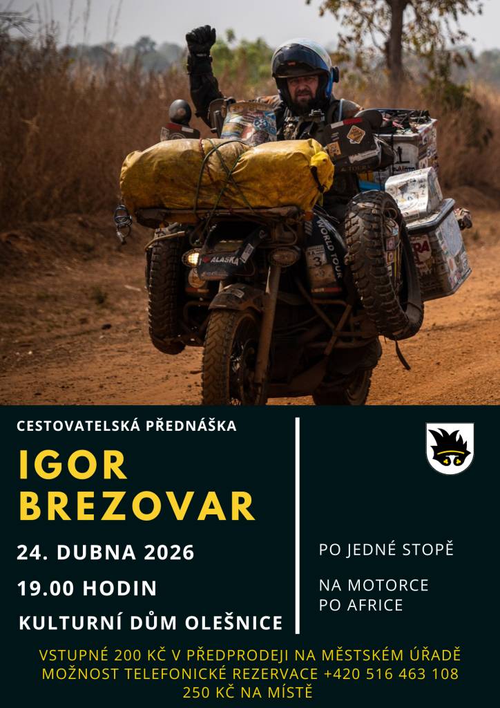 Sbor Českobratrské církve evangelické v Prosetíně Vás zve na koncert pěveckého sboru "NAHLAS", který se uskuteční v sobotu dne 25. dubna v 18:00 hodin v evangelickém kostele v Prosetíně.   V úterý 28. dubna bude knihovna uzavřena.         Město Olešnice Vás srdečně zve na inspirativní cestovatelský večer s dobrodruhem a motocestovatelem Igorem Brezovarem, který projel svět na motorce a své zážitky sdílí prostřednictvím besed, knih i televizních projektů. Přednáška se uskuteční v sále kulturního domu Olešnice dne 24.4.2026 od 19:00 hodin. Všichni jste srdečně zváni. Vstupné: • 200 Kč v předprodeji na Městském úřadě • 250 Kč na místě 📞 Rezervace: +420 516 463 108