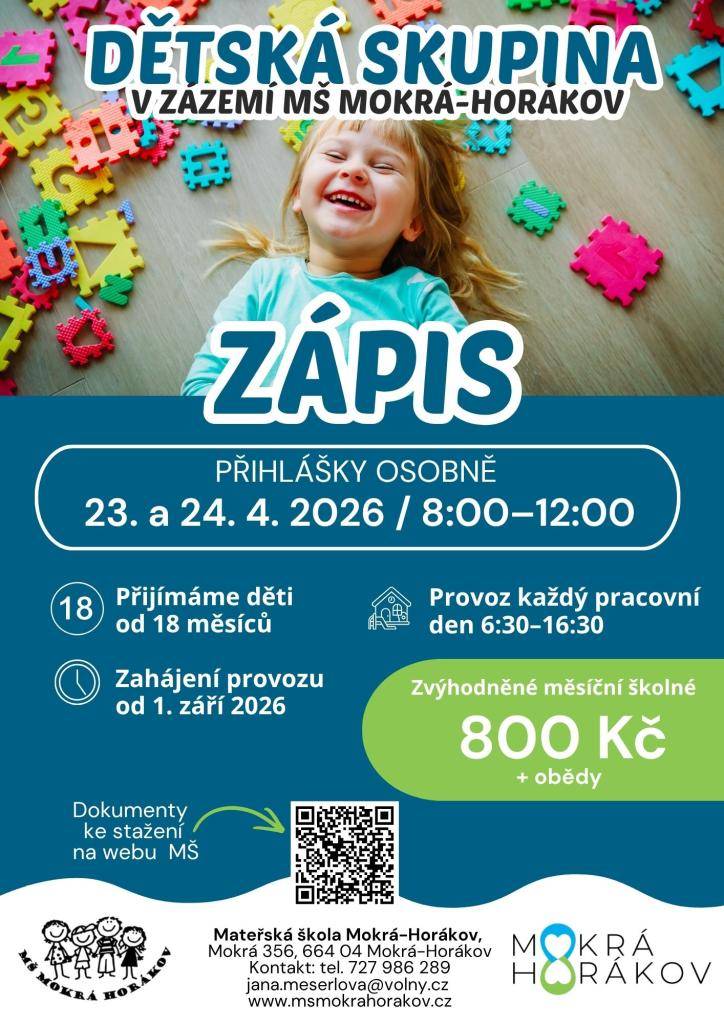 Zápis do nové dětské skupiny v zázemí MŠ Mokrá - Horákov