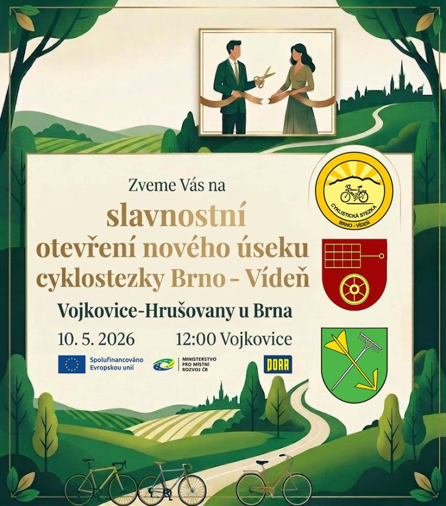 Zveme vás na slavnostní otevření nového úseku cyklostezky Vojkovice - Hrušovany (cyklostezka Brno-Vídeň)