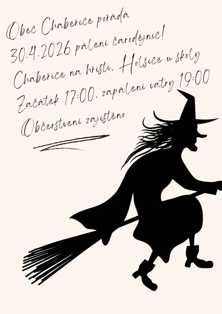 Obec Chabeřice Vás zve na každoroční pálení čarodějnic!