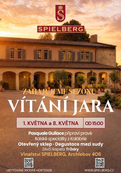 „Vinařství SPIELBERG v Archlebově Vás všechny srdečně zve na akci Vítaní jara která se uskuteční 1. a  8. května 2026 od 15:00 v areálu vinařství. Můžete se těšit na degustaci vín v otevřeném sklepě, pravé italské speciality z Kalábrie a živou hudbu v podání dívčí kapely Tr3sky (Tresky).“