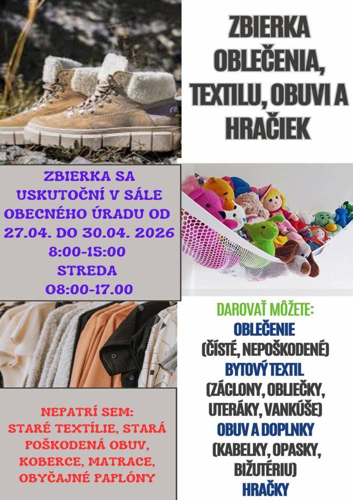 Od 27. apríla do 30. apríla 2026 sa v sále Obecného úradu uskutoční zbierka oblečenia, textilu, obuvi a hračiek.