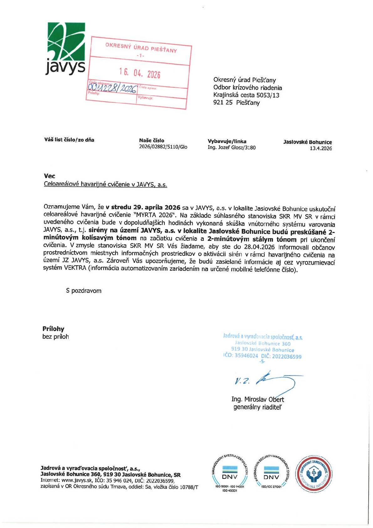 V rámci havarijného cvičenia MYRTA 2026 budú 29.04.2026 v dopoludňajších hodinách preskúšané sirény 2- minútovým stálym tónom