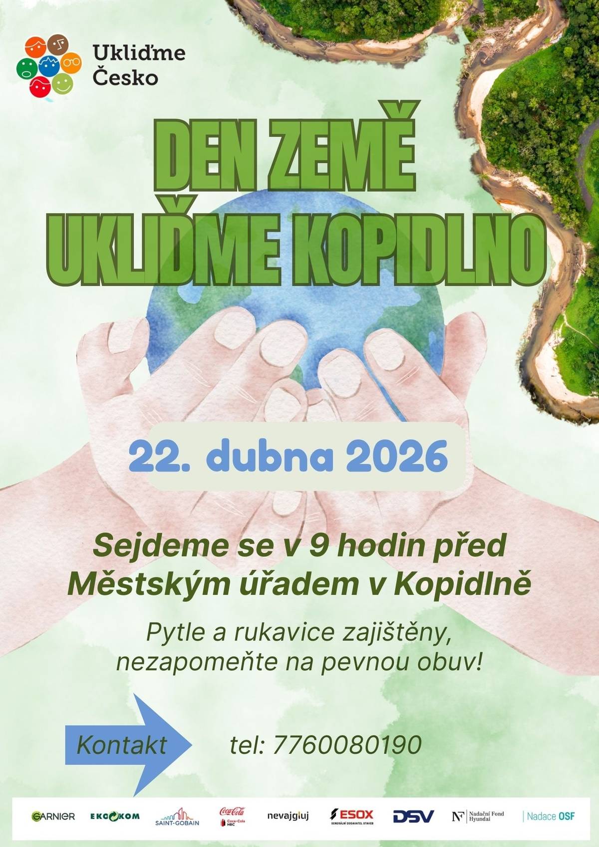 👉 22. dubna 2026 od 9:00 📍 sraz před Městským úřadem v Kopidlně Přijďte s námi uklidit Kopidlno a jeho okolí 💚 Pytle a rukavice jsou zajištěny.