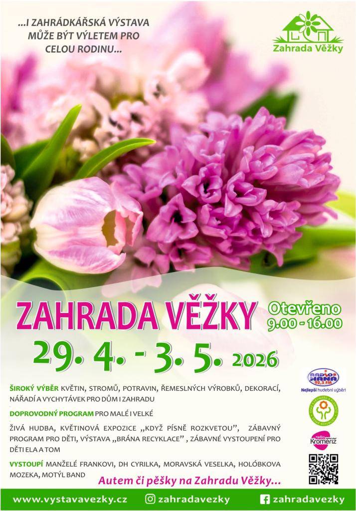 Srdečně Vás zveme na jarní zahrádkářskou výstavu Zahrada Věžky, která se koná od středy 29. 4. do neděle 3. 5. 2026, každý den od 9 do 16 hodin. Nakoupit si můžete květiny, stromky, potřeby pro dům i zahradu, řemeslné výrobky a něco dobrého na zub se také najde.