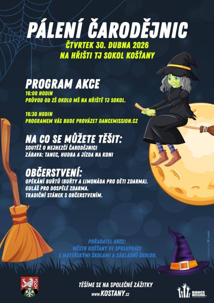 Vážení občané, zveme vás i vaše děti na pálení čarodějnic, a to ve čtvrtek dne 30. 04. 2026.  Začátek průvodu je jako každý rok od ZŠ Košťany, a to v 16:00 . V 16:30 průvod dorazí na hřiště TJ Sokol Košťany, kde je připraveno občerstvení - buřty a limonáda pro děti zdarma a pro dospělé je zdarma připraven guláš. Proběhne soutěž o nejhezčí čarodějnici a zapálení ohně, děti se mohou svézt na koni. Programem vás bude provázet DanceMission.