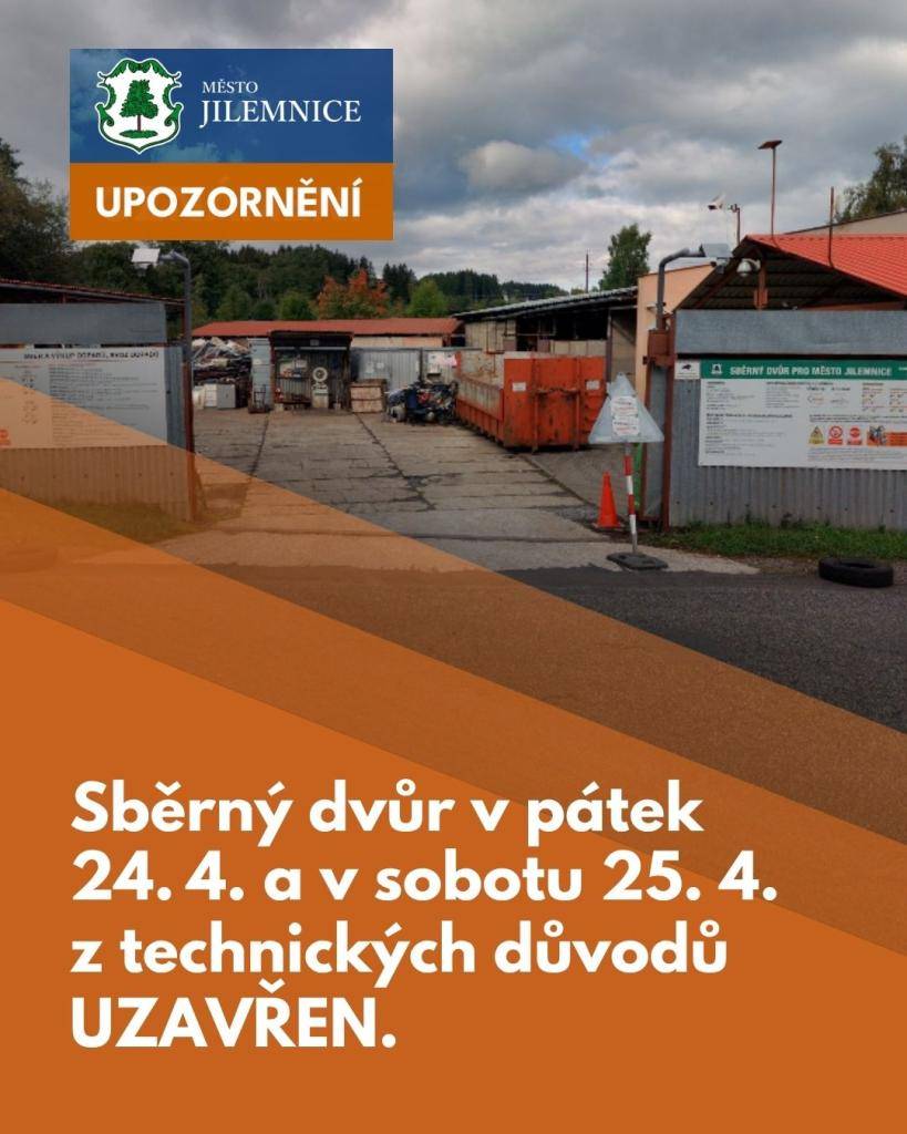 V pátek 24. 4. 2026 a v sobotu 25. 4. 2026 bude sběrný dvůr z technických důvodů UZAVŘEN.  Děkujeme za pochopení!