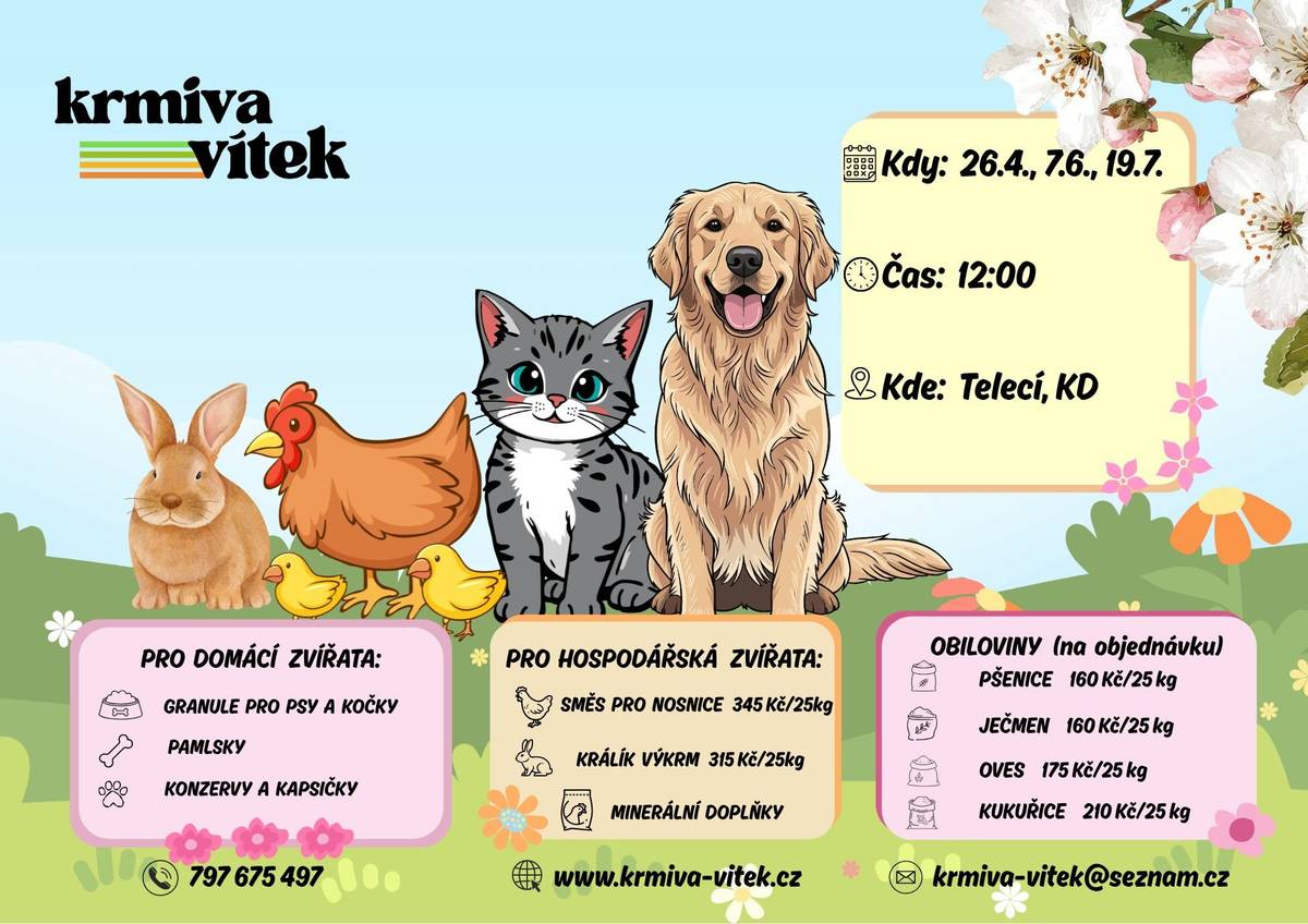 Firma Vítek bude v neděli 26.4.2026 ve 12:00 u KD prodávat krmiva pro domácí a hospodářská zvířata. Nyní v akci: králík výkrm 315 Kč/25kg, nově v nabídce kvalitní krmná směs pro nosnice značky Bocus 345 Kč/25kg. Dále proběhne výkup králičích kůží za 15 Kč/ks.