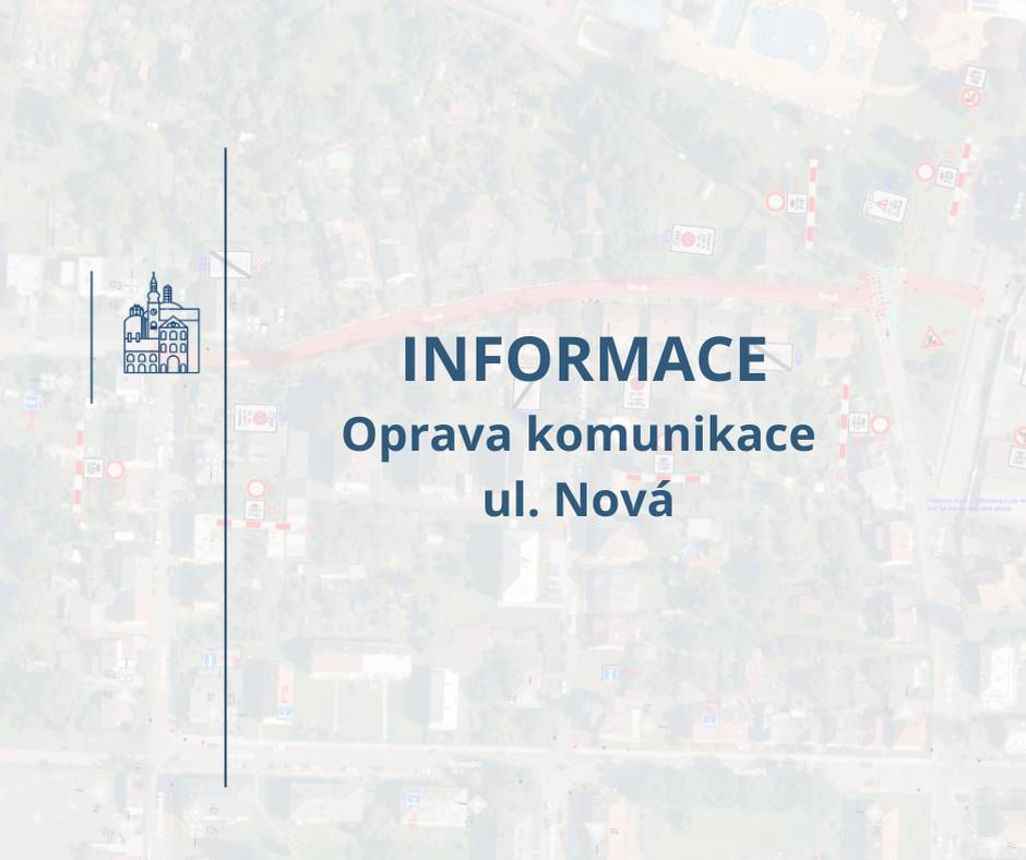 V ulici Nová začne v pondělí 27. dubna plánovaná celoplošná oprava povrchů, která s sebou přinese dočasná dopravní omezení.   více informací Oprava komunikace ul. Nová - Moravská Třebová