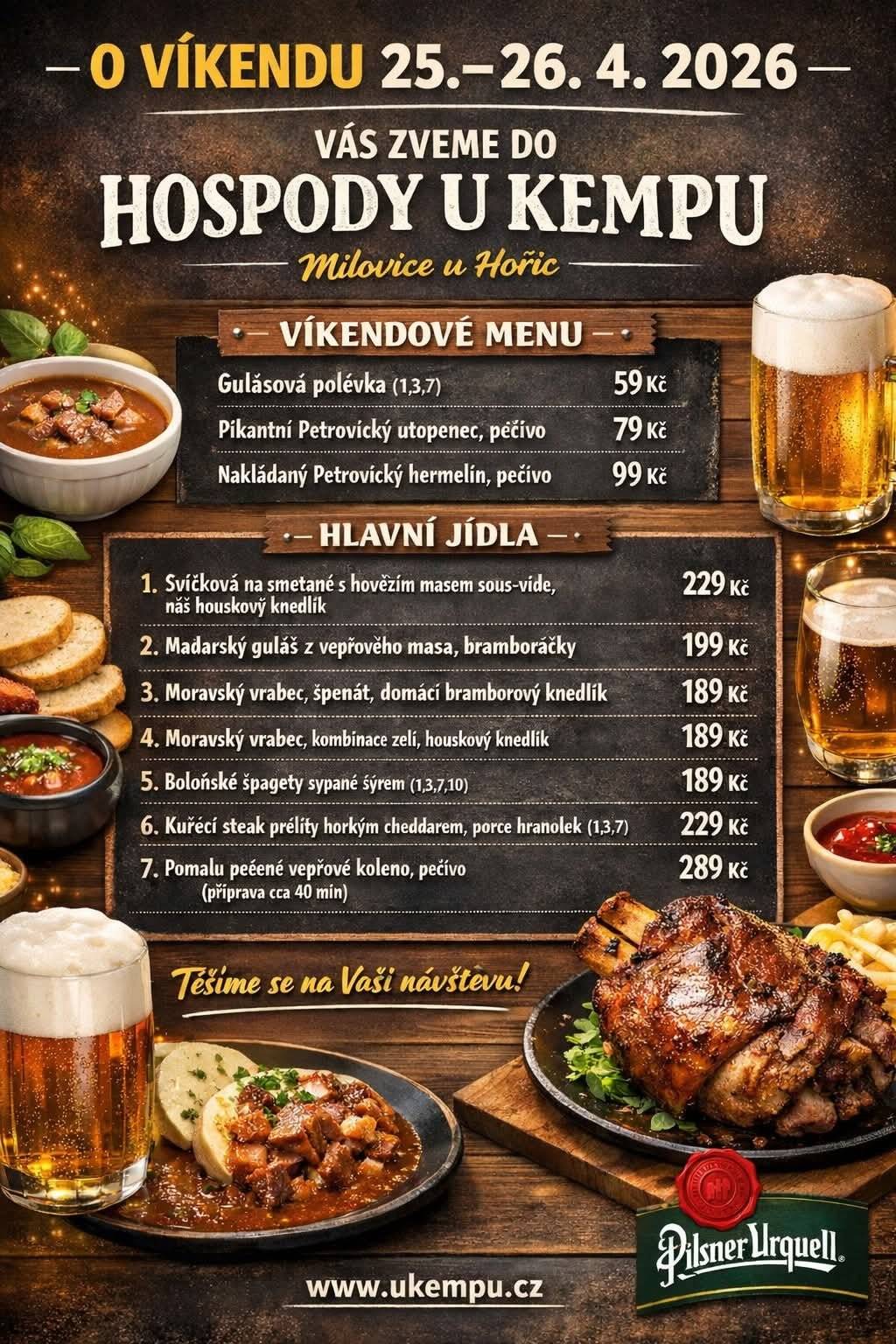 O nadcházejícím víkendu zve Hospoda U Kempu na vynikající menu. Přijďte si pochutnat.
