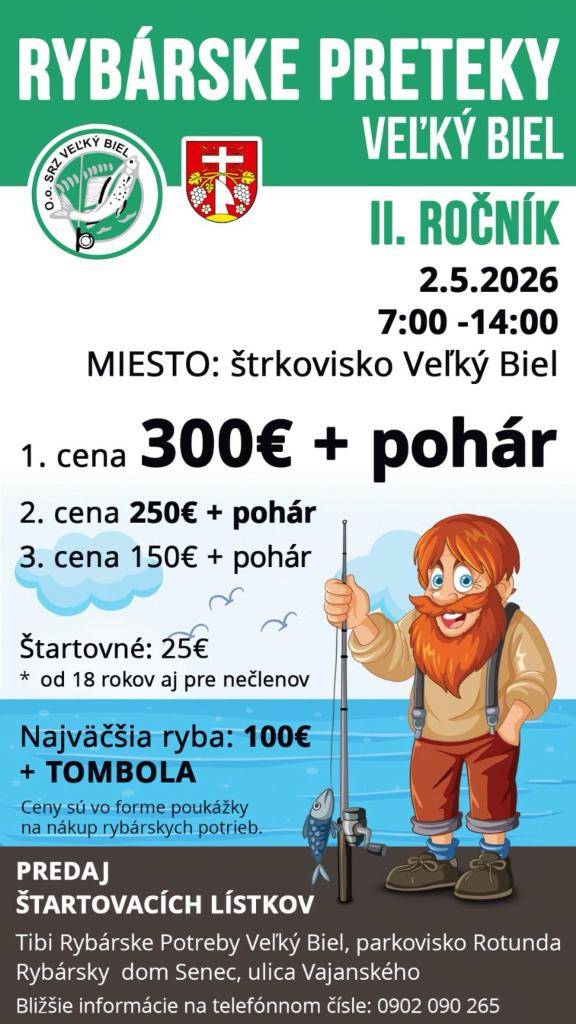 OO SRZ Veľký Biel Vás pozýva na II.roč.rybárskych pretekov na štrkovisku vo V.Bieli, 2.5.2026 /7.00-14.00 hod./  Bližšie info v prílohe.