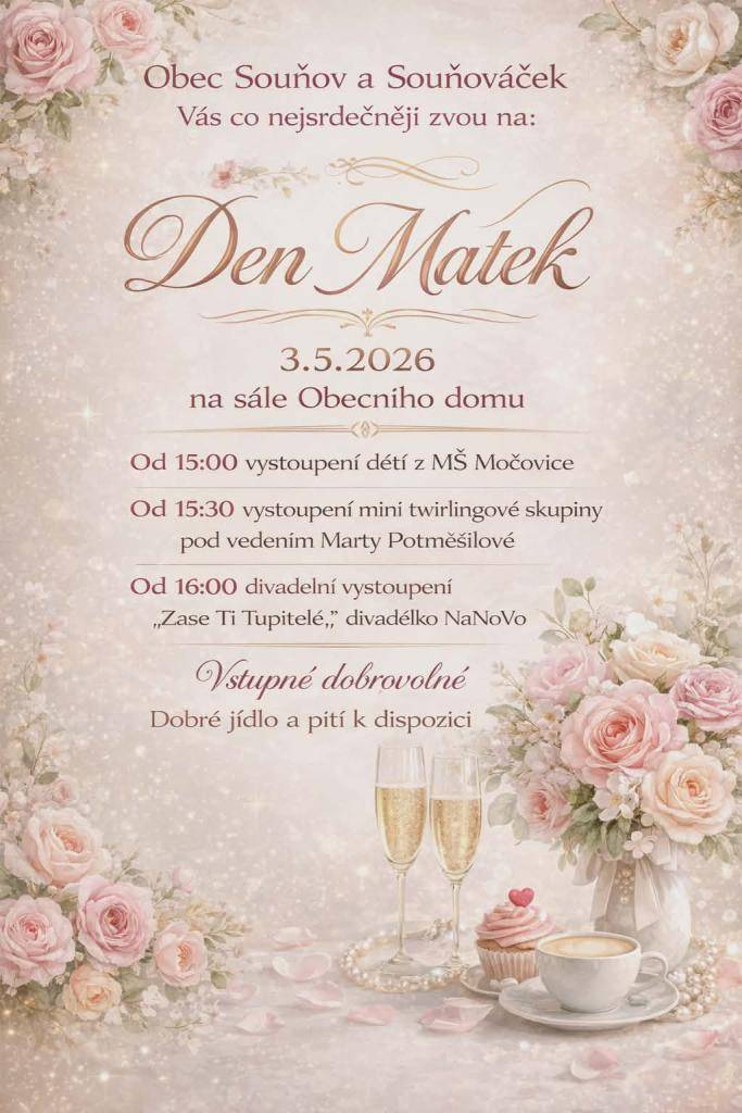 Obec Souňov a Souňováček vás srdečně zvou na oslavu Dne matek, která se koná 3. května 2026 v Obecním domě.