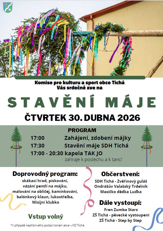 Sousední obec Tichá Vás srdečně zve na Stavění Májky. Zveřejnila: Kristýna Amálie Heczková