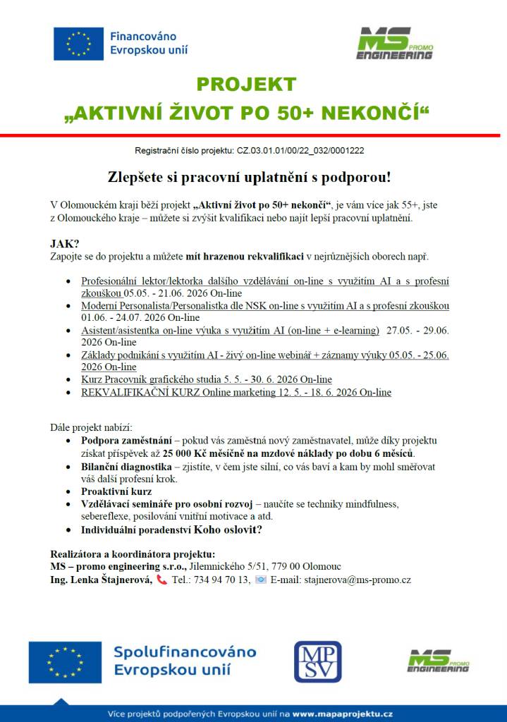 Projekt „Aktivní život po 50  nekončí“ nabízí lidem starším 55 let v Olomouckém kraji možnost zlepšit své pracovní uplatnění. Účastníci mohou absolvovat rekvalifikační kurzy a získat podporu na mzdy od nových zaměstnavatelů.