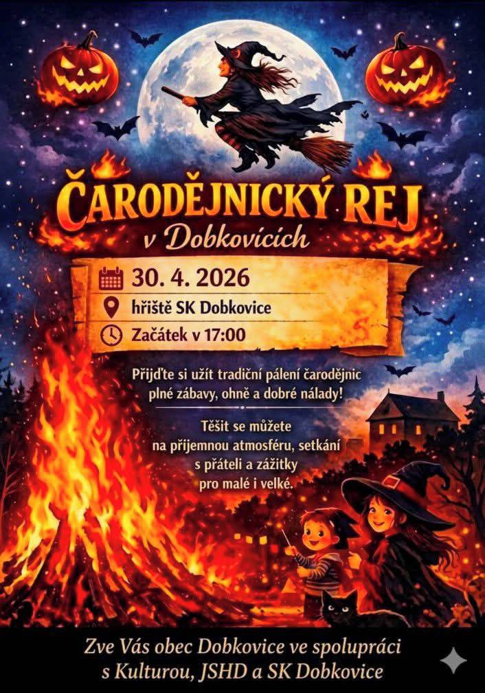 Obec Dobkovice ve spolupráci s Kulturou, JSHD a SK Dobkovice Vás srdečně zve na čarodějnický rej.