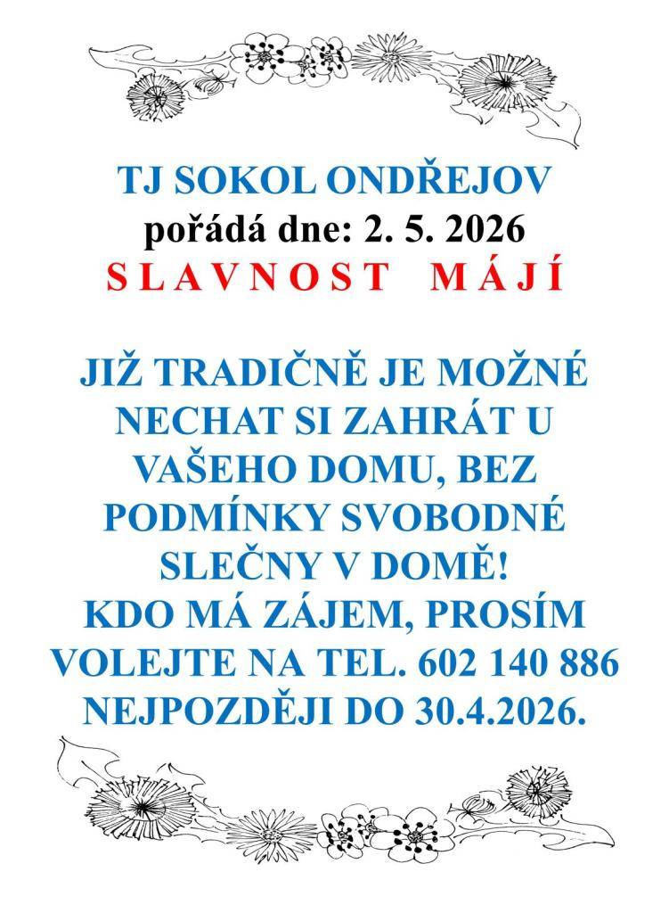 Nechte si zahrát u Vašeho domu na Slavnost Májí dne 2. 5. 2026, bez podmínky svobodné slečny v domě!