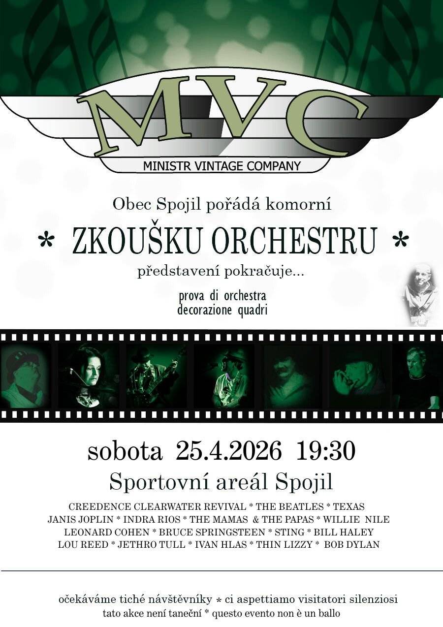 Dovolujeme si Vás pozvat na koncert hudebního uskupení MVC – MINISTR VINTAGE COMPANY – který se koná v sobotu 25.dubna 2026 od 19:30 hodin ve Sportovním areálu ve Spojile. Místa v klubovém altánu si můžete zarezervovat na e-mailu info@spojil.cz nebo na tel: 605 251 840.