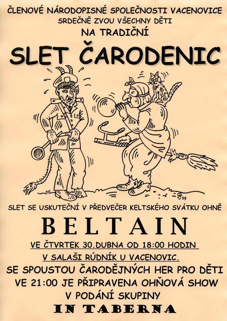Akce se koná ve čtvrtek 30.4.2026 od 18.00 na salaši Rúdník u Vacenovic.
