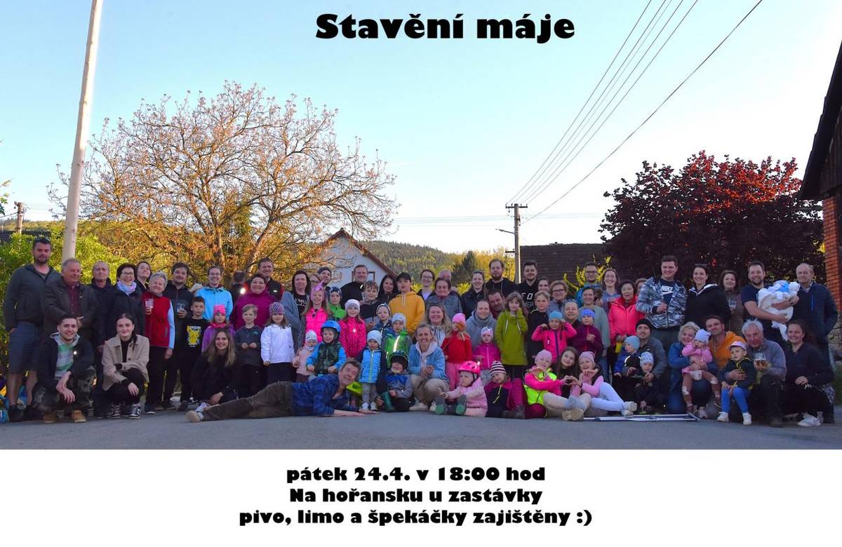 Stavění máje Na hořansku, u zastávky 24.4.2026 v 18hodi