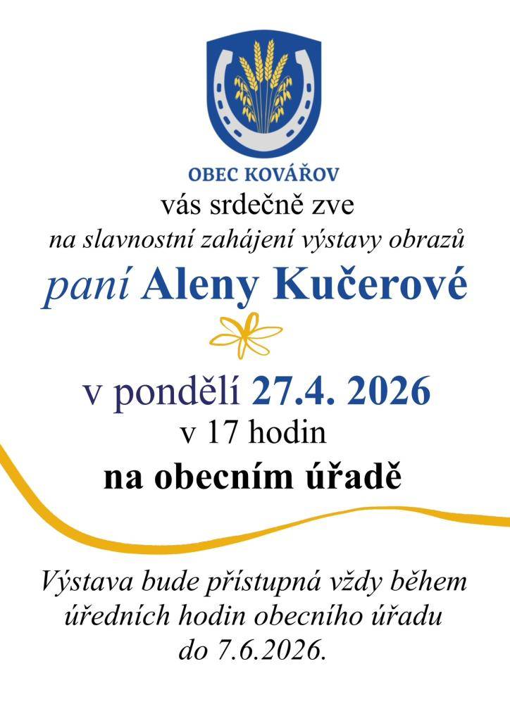 Slavnostní zahájení výstavy proběhne 27.4.2026 od 17:00 na OÚ Kovářov. Výstava potrvá do 7.6.2026