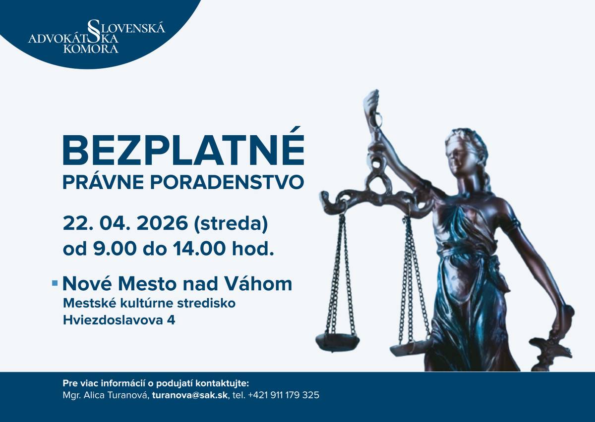 Pozvánka pre verejnosť Slovenská advokátska komora vás srdečne pozýva na podujatie bezplatného právneho poradenstva, ktoré sa uskutoční už zajtra – 22. apríla 2026. Aj Novomešťania môžu využiť možnosť získať bezplatné právne rady priamo v našom meste. Skúsené advokátky a advokáti budú k dispozícii v čase od 9.00 do 14.00 hod. Poradenstvo je určené všetkým, ktorí potrebujú pomoc v oblasti práva – či už ide o rodinné, pracovné, spotrebiteľské alebo iné právne otázky. Registrácia nie je potrebná – stačí prísť. Aktuality SAK