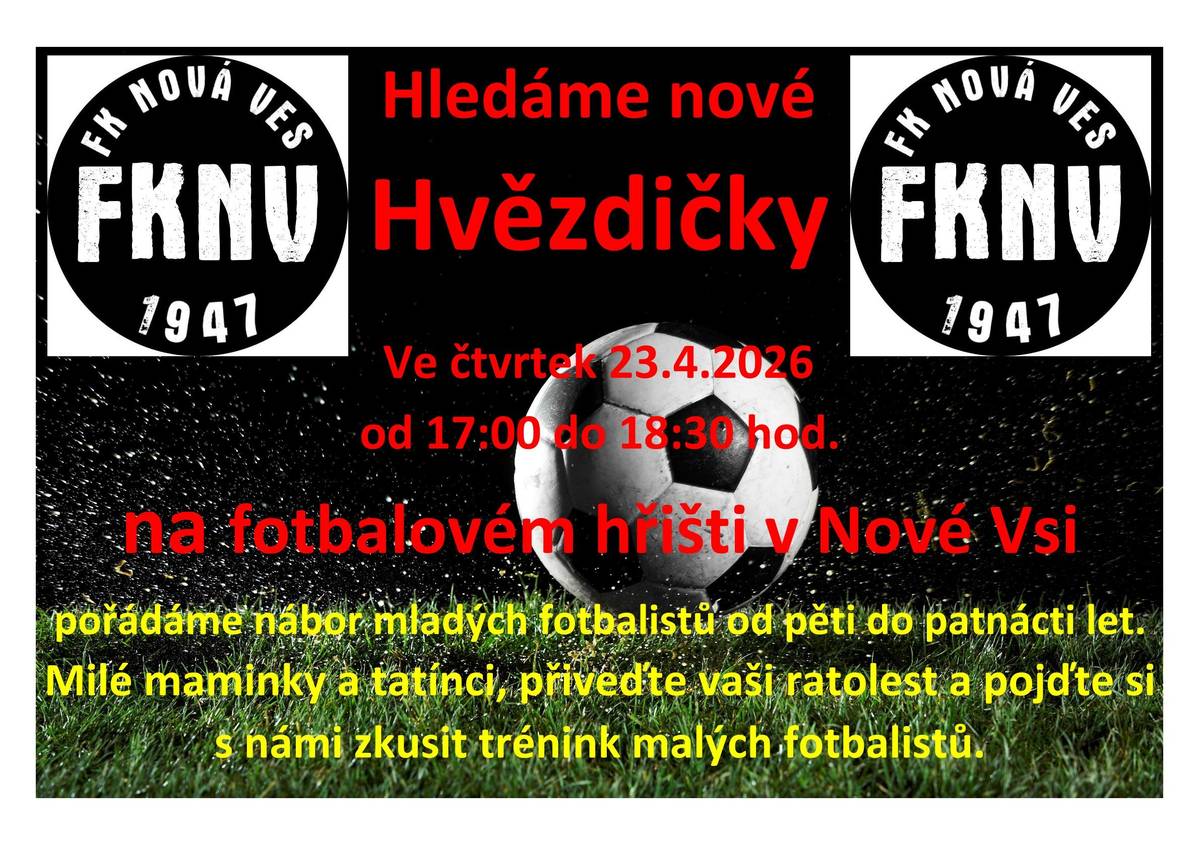 Srdečně Vás zveme na nábor mladých fotbalistů. Ve čtvrtek 23. 4. 2026 od 17:00 na fotbalovém hřišti v Nové Vsi.  Se sokolským pozdravem Bc. Jaroslav Postl, MSc., MPA starosta Sokolské župy Ještědské