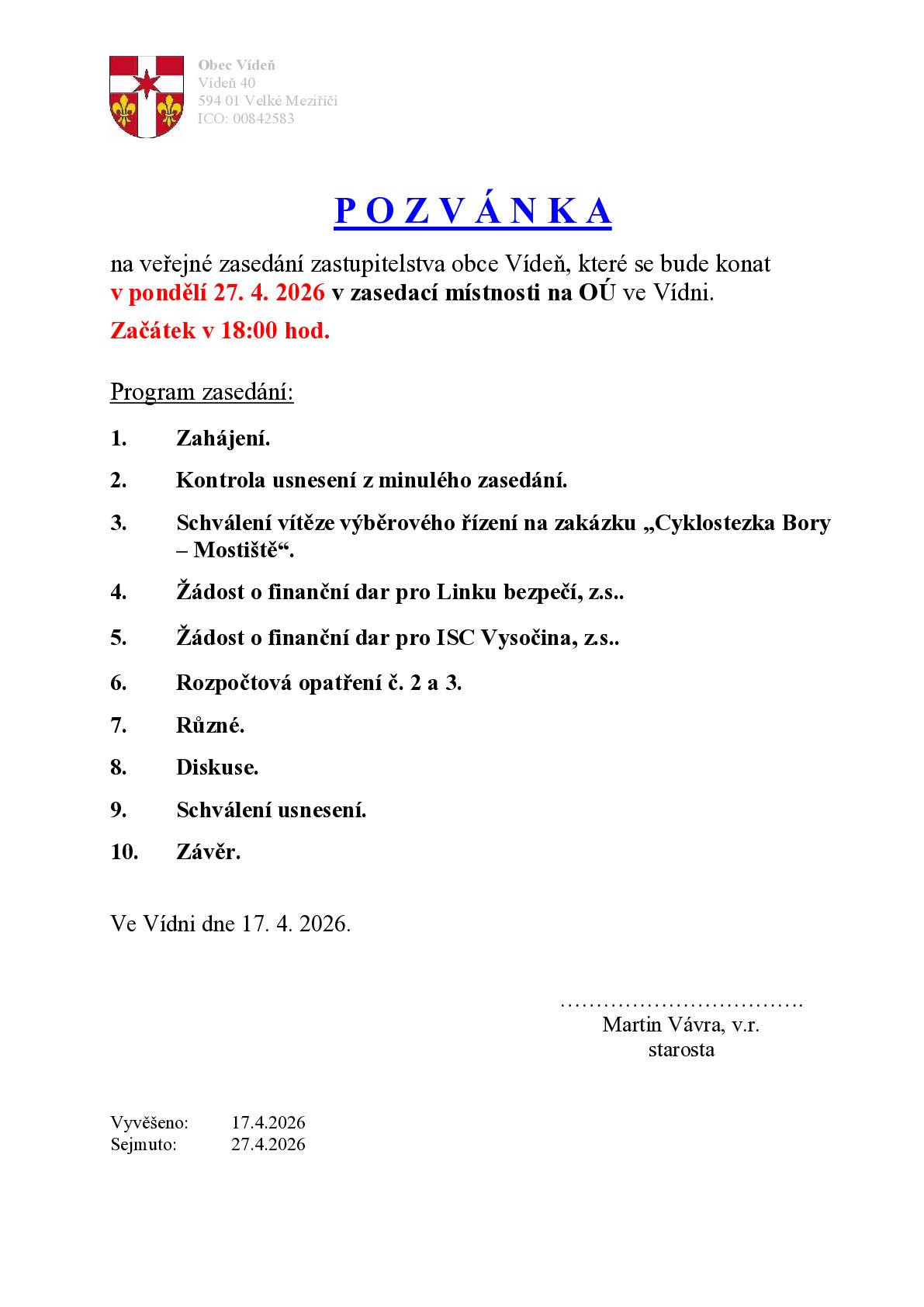 které se bude konat v pondělí 27. dubna 2026 od 18:00 v Zasedací místnosti Obecního úřadu.