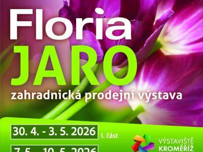 FLORIA JARO 2026 v Kroměříži: 30.4.–3.5. a 7.–10.5., denně 9–17 hodin. Květiny, zahrada, prodej i program pro celou rodinu.