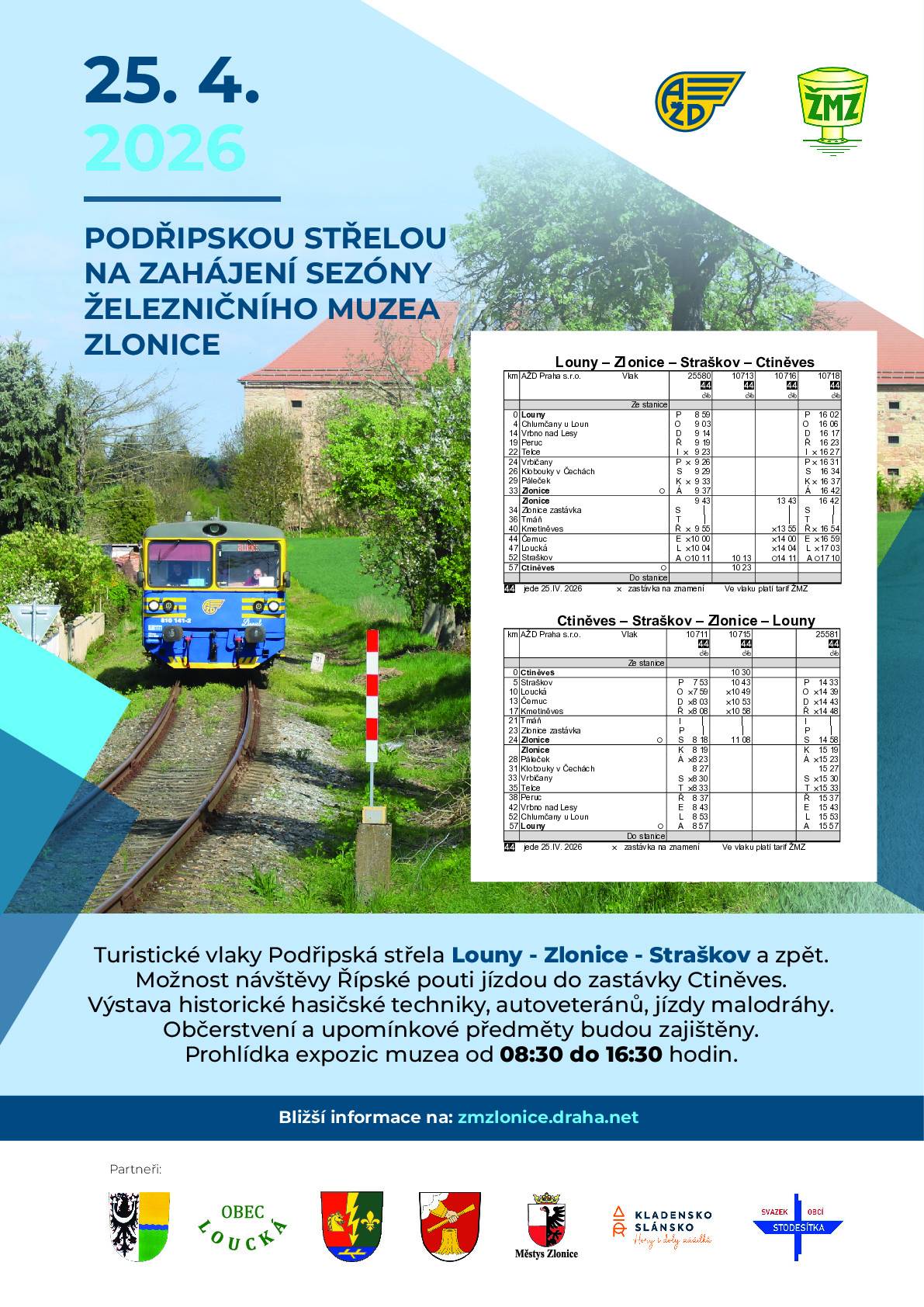 V sobotu 25. dubna 2026 se uskuteční zahájení sezóny Železničního muzea ve Zlonicích. Návštěvníci se mohou těšit na turistické vlaky Podřipská střela, které budou jezdit mezi Louny a Zlonicemi. Součástí akce bude také výstava historické hasičské techniky a autoveteránů, jízdy malodráhy a možnost občerstvení. Prohlídky expozic muzea budou probíhat od 08:30 do 16:30 hodin. Bližší informace jsou k dispozici na webových stránkách muzea.