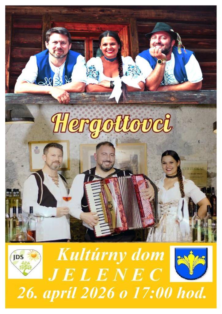 Miestna organizácia Jednoty dôchodcov v Jelenci v spolupráci s obcou Jelenec Vás srdečne pozýva na koncert populárnej  hudobnej skupiny Hergottovci. Koncert sa koná  v nedeľu 26. apríla 2026 o 17:00 hod. v kultúrnom dome v Jelenci. Vstup je voľný.