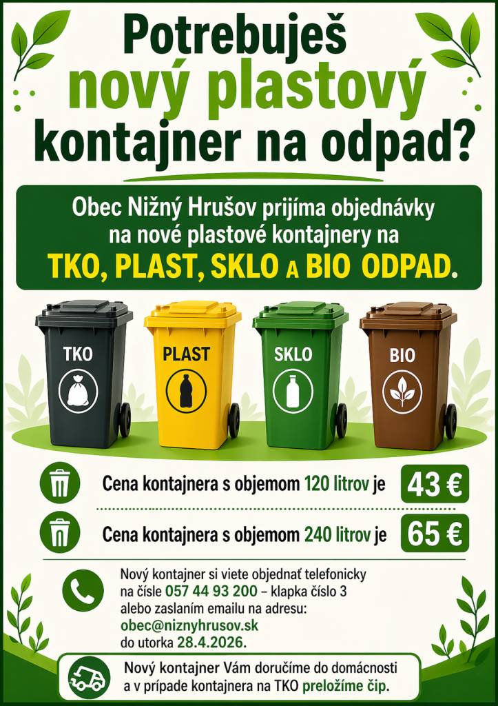 Obec Nižný Hrušov prijíma objednávky na nové plastové kontajnery.
