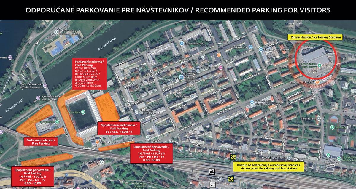 Už zajtra sa začínajú Majstrovstvá sveta v ľadovom hokeji hráčov do 18 rokov. Na podujatí sa očakáva zvýšený počet návštevníkov, preto odporúčame prísť v dostatočnom predstihu. Pre jednoduchšiu orientáciu si pozrite prehľad dopravy a parkovania, ktorý vám pomôže vyhnúť sa zdržaniam a zabezpečiť pohodlný prístup na štadión. Všetky príjazdy, zjazdy aj parkovacie plochy budú riadne označené, preto prosíme o rešpektovanie dopravného značenia a pokynov polície či organizátorov. Na bezpečnosť, verejný poriadok a plynulosť cestnej premávky bude dohliadať štátna polícia v spolupráci s mestskou políciou.  Parkovanie pre návštevníkov  Počas zápasov slovenskej reprezentácie, ktoré majú v základnej skupine A začiatok vždy o 18.00 h, bude možné bezplatne parkovať pri plavárni, na Mládežníckej ulici – pri Kolibe, pred Sokolovňou, pred športovou halou a tiežna ostatných dlhodobých parkoviskách. Parkovanie na týchto parkoviskách je zdarma v pracovných dňoch po 16.00 h a počas víkendov môže parkovať zdarma v ktorýkoľvek čas. Parkovacie miesta na uliciach Považská a kpt. Nálepku budú vyznačené pre IIHF a záchranné zložky. Prosíme, rešpektujte to. Parkovisko bude k dispozícii aj pri futbalovom štadióne AS Trenčín 22., 23. a 27.4.2026, vždy od 16:00 do 23:00 h. Posilnená MHD po zápasoch slovenskej reprezentácie  Počas Majstrovstiev sveta v hokeji hráčov do 18 rokov budú po skončení zápasov slovenskej reprezentácie posilnené spoje MHD. Práve preto bude pre fanúšikov pohodlnejšie auto nechať doma a odviezť sa autobusom. Posilnené budú linky 6 a 8.   Linka 6   Premávať bude na trase Zimný štadión – Hasičská – Zlatovská (SAD) – Záblatie – Rybáre – Hanzlíkovská – Vinohrady – Istebnícka – Old Herold, pričom v úseku Rybáre – Old Herold bude spoj označený ako linka 3. Tento spoj nebude zastavovať na zastávke Autobusová stanica.  Linka 8   Premávať bude na trase Zimný štadión – Hasičská – Soblahovská – Gen. Svobodu.   Odchody spojov sú plánované cca 15 minút po skončení zápasu zo zastávky Zimný štadión smer centrum. Spoje zastavujú na znamenie na všetkých zastávkach po trase a platí na nich bežná tarifa MHD.