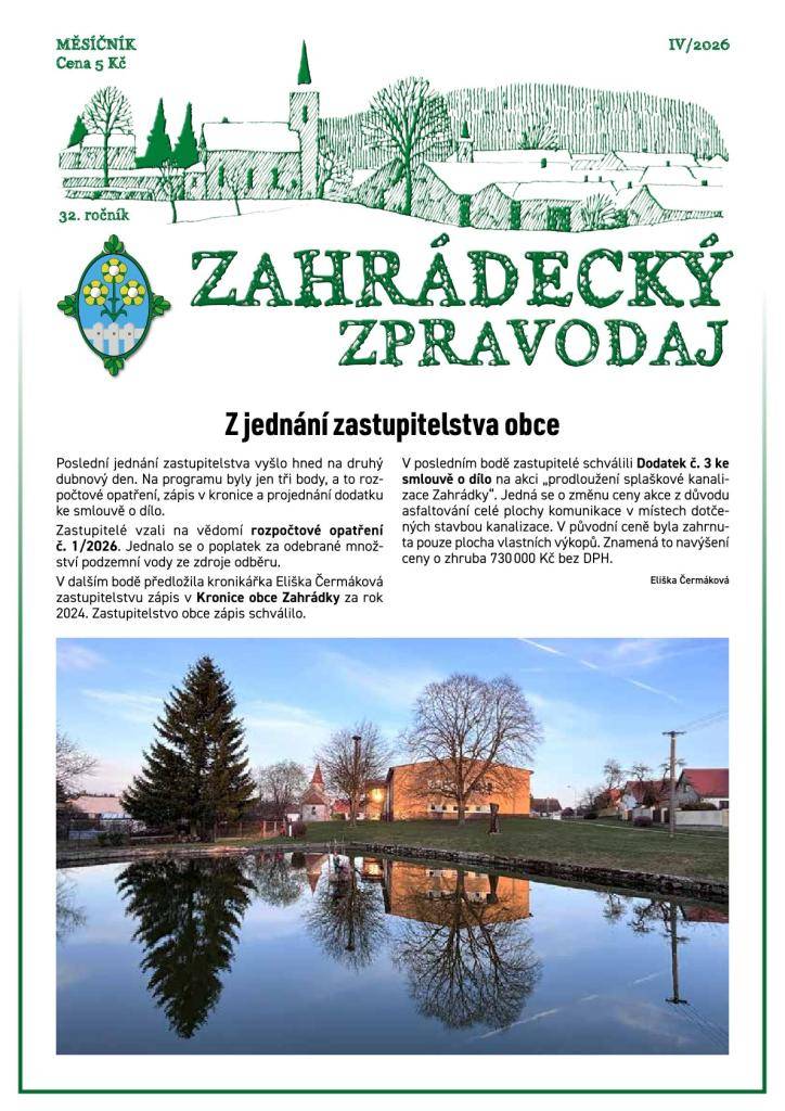 V dubnovém zpravodaji tradičně informujeme o tom, co projednávali zastupitelé. Nechybí ohlédnutí za děním ve školce a karnevalem. Věnujeme se také odpadovému hospodářství a stavbě kanalizace.