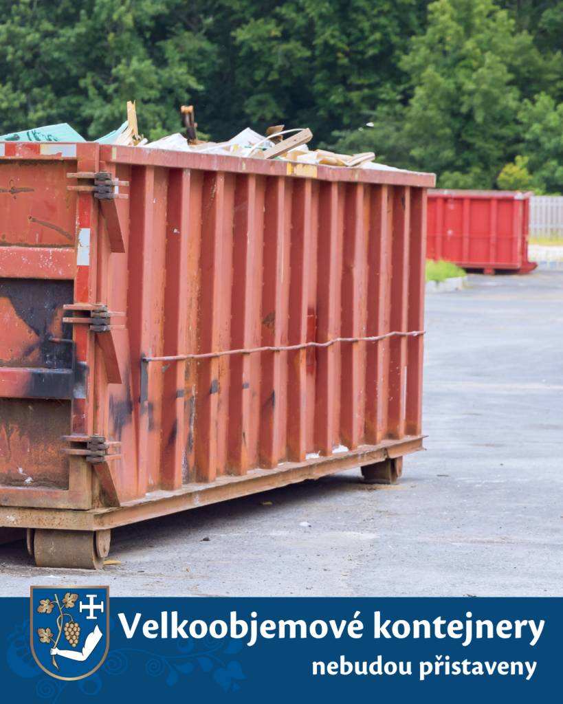 Vážení spoluobčané, informujeme vás o zrušení velkoobjemových kontejnerů, které byly v minulosti v obci k dispozici. K tomuto kroku musíme přistoupit kvůli přísnějším pravidlům pro nakládání s odpady.
