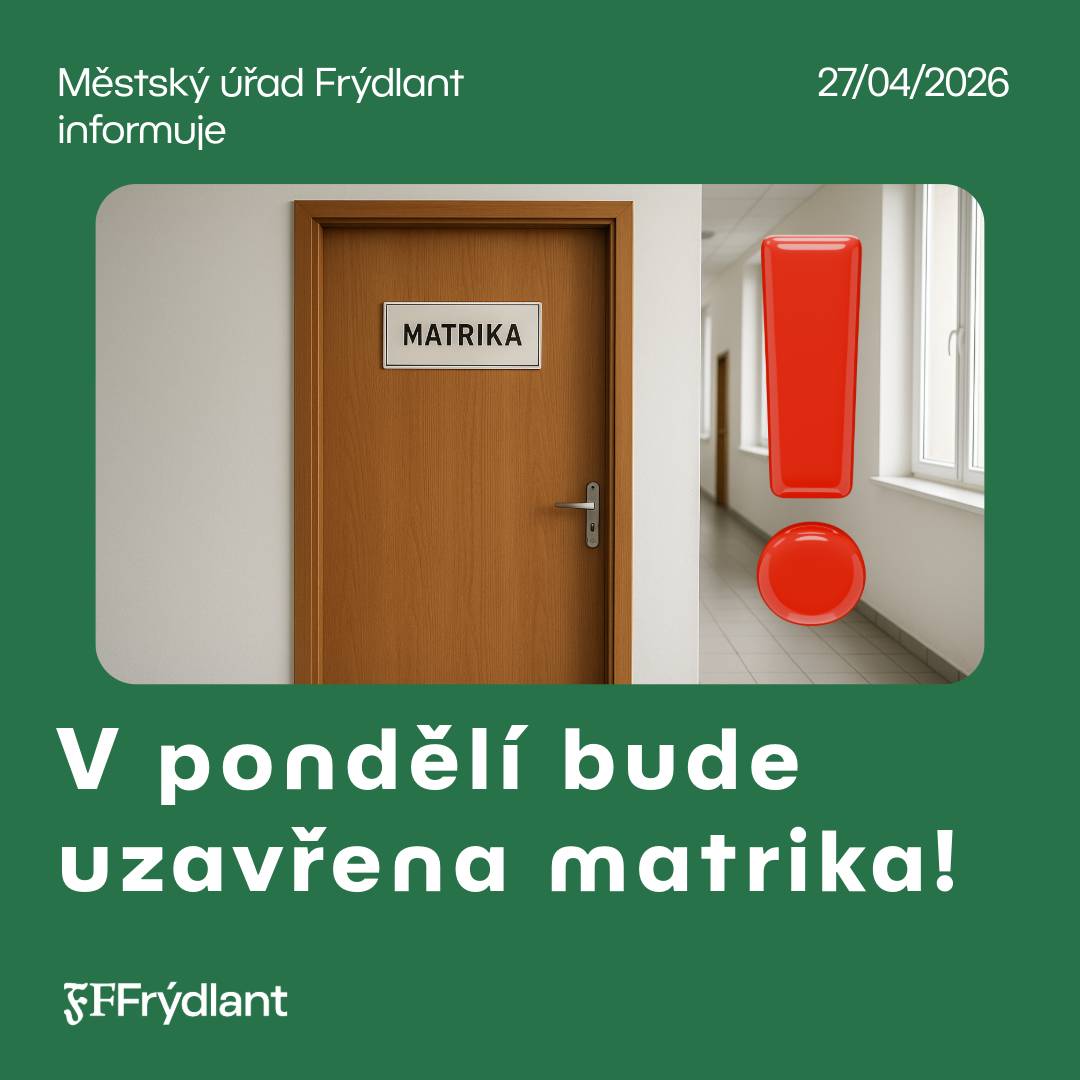 Upozorňujeme občany, že v pondělí 27. dubna 2026 bude agenda matriky z důvodu školení uzavřena.  Děkujeme za pochopení.