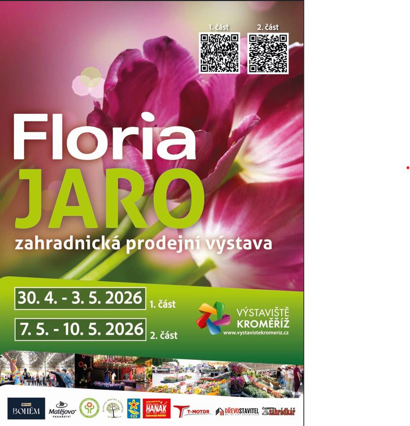 Zveme Vás na výstavu FLORIA JARO 2026 v Kroměříži: 30.4.–3.5. a 7.–10.5., denně 9–17 hodin. Květiny, zahrada, prodej i program pro celou rodinu.