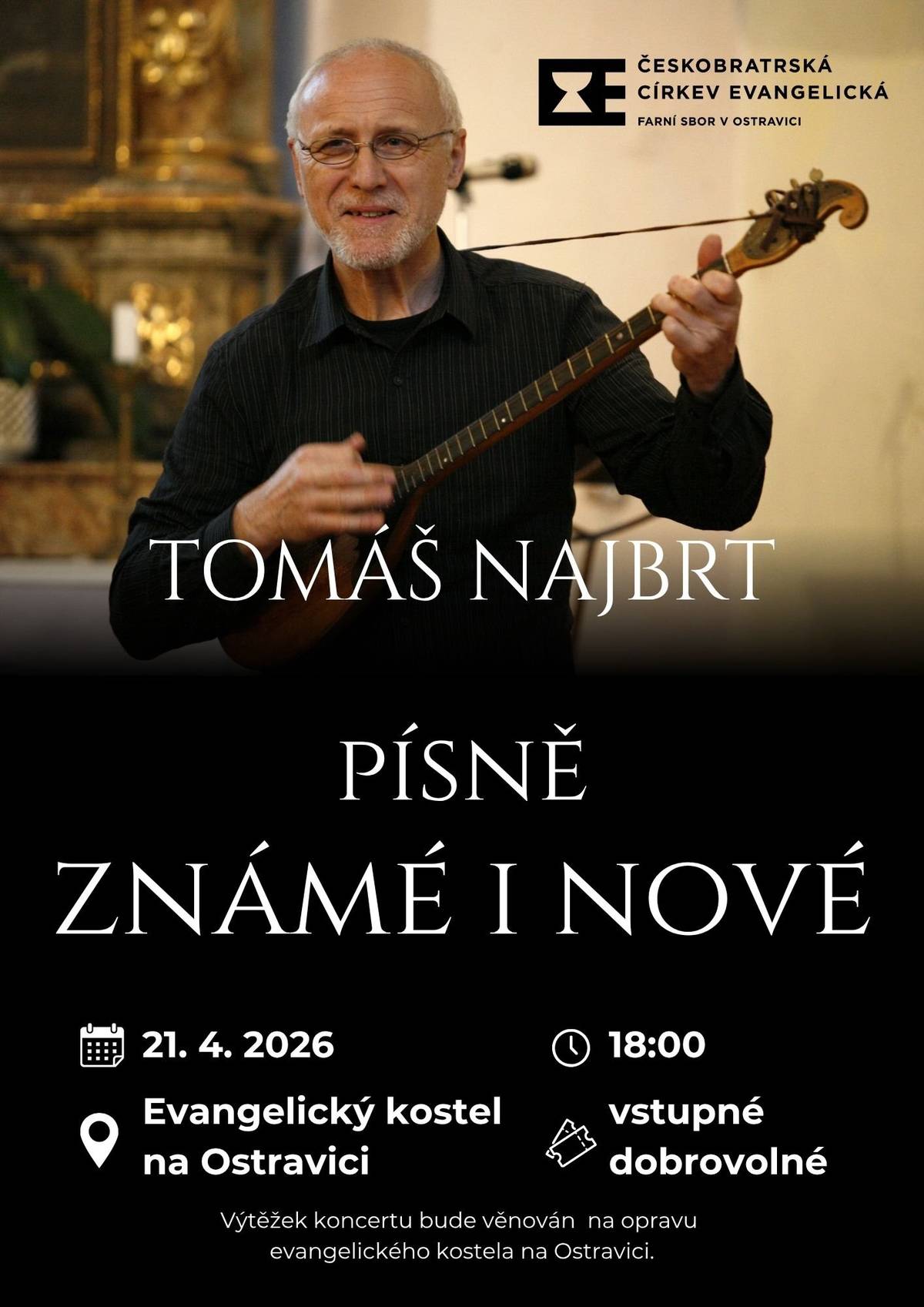 Vážení občané, zveme Vás na koncert Tomáše Najbrta dne 21.4.2026 od 18 h v evangelickém kostele. Vstupné dobrovolné.