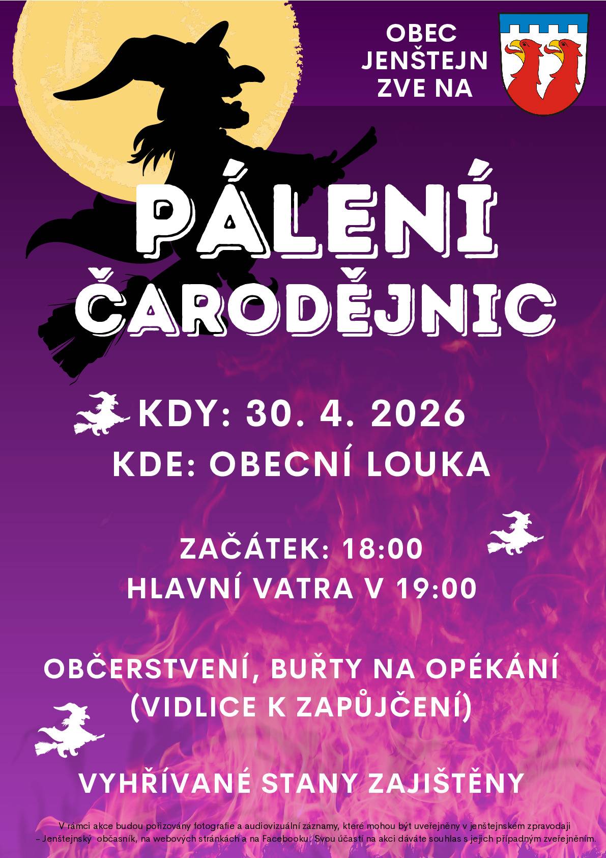 Pálení čarodějnic v Jenštejně Přijďte si užít kouzelný večer plný ohně, přátel, čarodějnic a dobré nálady! 📅 30. 4. 2026 📍 Obecní louka 🕕 začínáme v 18:00 🔥 hlavní vatra v 19:00 Těšit se můžete na občerstvení, buřty k opékání (vidlice k zapůjčení) i vyhřívané stany. A pozor – kdo se nebojí, může v čase mezi 20:00 a 23:00 navštívit náš strašidelný hrad s pohádkovými bytostmi. Těšíme se na vás!