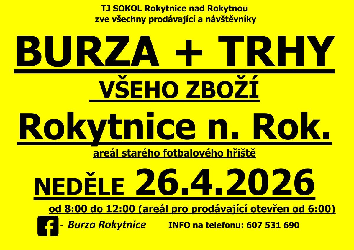 TJ SOKOL Rokytnice nad Rokytnou zve na BURZU +TRHY VŠEHO ZBOŽÍ, koná se  již tuto neděli od 8:00 do 12:00 na starém hřišti.