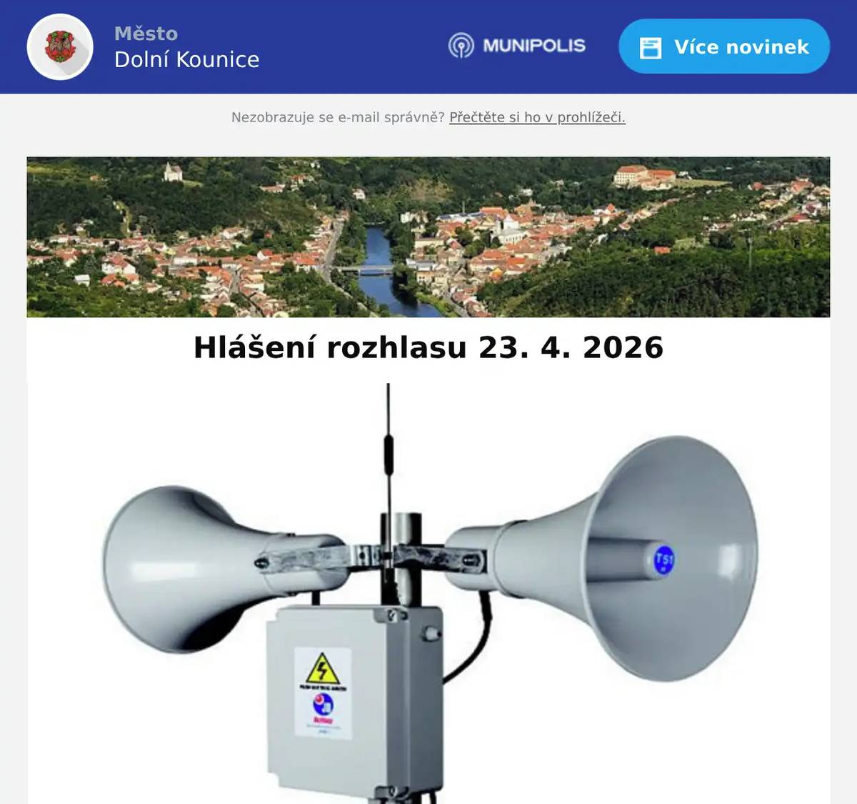 MŠ Tovární hledá školnici. Více informací na webu města.  V sobotu 25.4. od 14:00 proběhne Folklorní jaro. Těšit se můžete na průvod krojovaných, vystoupení souborů a večerní zábavu.  Ve čtvrtek 30.5. od 17:00 se bude konat na hřišti za klášterem Pálení čarodějnic. Pro děti bude připraven zábavný program a chybět nebude ani občerstvení.  V sobotu 2.5. od 13:00 budou probíhat na Masarykově náměstí Svatogothardské vinařské slavnosti. Všichni jste srdečně zváni. Lístky v předprodeji jsou k dostání na TIC Dolní Kounice, případně v den konání akce na místě.  Od úterý 5.5. opět začíná cvičení pro seniory v sále nad hasičskou zbrojnicí. Cvičení začíná v 10:30 a je zdarma. V úterý 12. 5. od 8:00 do 10:00 proběhne přerušení dodávky elektrické energie v oblasti Zámecká Bytovky 795-797, kotelna a RD po č.p. 618.