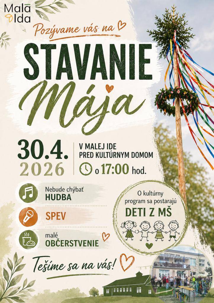 Dňa 30. apríla 2026 sa pred Kultúrnym domom v Malej Ide uskutoční podujatie, ktoré začne o 17:00. Návštevníci sa môžu tešiť na hudobný program a občerstvenie.