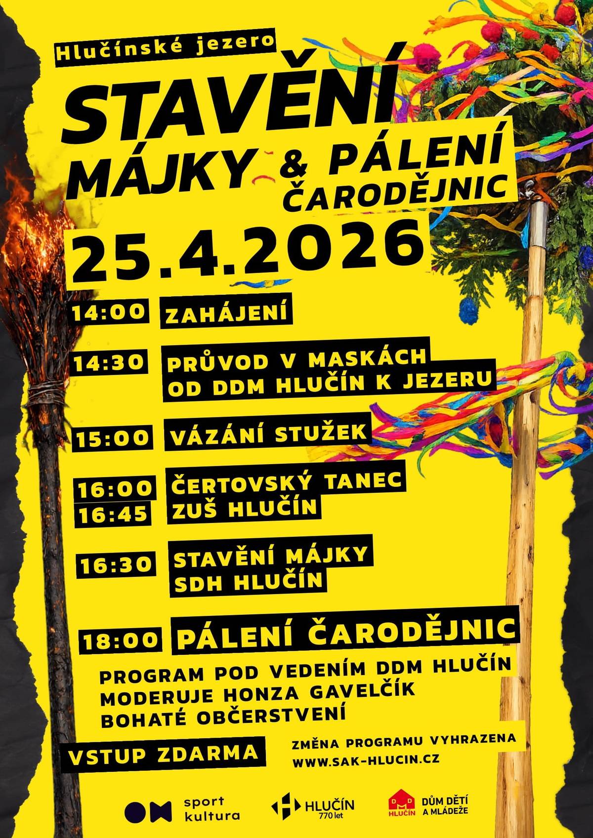 Hlučín ožije jarními tradicemi v novém kabátě. Spojujeme síly i program, abychom si společné chvíle u jezera užili naplno. 🗓 25. 4. | 14:30 📍 Sraz u DDM Hlučín – směr Hlučínské jezero 🌊 Program v kostce: 1️⃣ Průvod masek (masky s sebou! 🧙♀️) 2️⃣ Dětské zdobení a vztyčení májky 3️⃣ Taneční workshop & DJ Honza Gavelčík 4️⃣ Zapálení hranice a opékání (18:00) Vezměte rodinu, sousedy a dobrou náladu. 🌭🔥 #hlucin #hlucinskejezero #carodejnice #majka #tradice #rodina #jaro2026