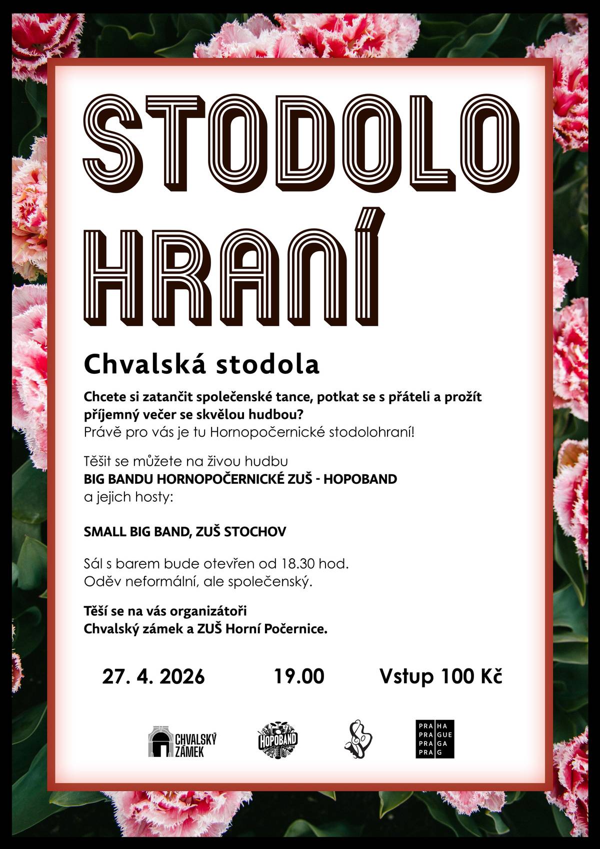 27. 4. od  19 do 22 hod. Chvalská stodola I v dubnu pro Vás máme připraven tradiční koncert orchestrů ZUŠ, které pro vás pravidelně připravujeme ve spolupráci se Základní uměleckou školou Horní Počernice. Na pódiu tentokrát vystoupí jako host Small Big Band ze ZUŠ Stochov, a chybět nebude ani Big Band hornopočernické ZUŠ – HOPOBAND. Sál s barem otevřeny od 18,30, vstupné 100,- Kč.