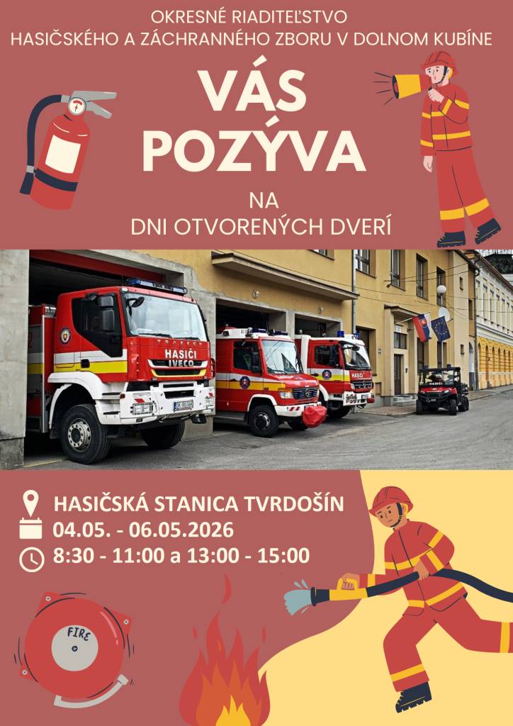 Okresné riaditeľstvo hasičského a záchranného zboru Vás pozýva na Dni otvorených dverí - Hasičská stanica Tvrdošín  04.05.-06.05.2026 o 8:30-11:00 a 13:00-15:00