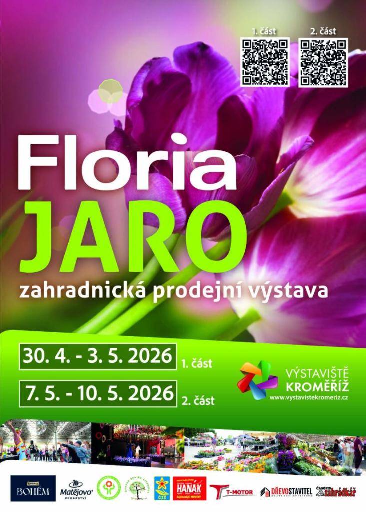 Vážení občané, zveme Vás na výstavu FLORIA JARO 2026 v Kroměříži: 30.4.–3.5. a 7.–10.5.2026, denně 9–17 hodin. Květiny, zahrada, prodej i program pro celou rodinu.