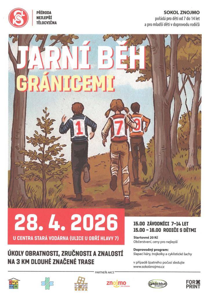 Sokol Znojmo pořádá pro děti od 7 do 14 let a pro mladší děti v doprovodu rodičů "Jarní běh Gránicemi"